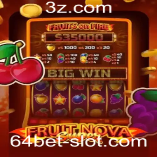 Explorando o Mundo Empolgante de FruitNovaSuper: Uma Nova Era de Slots com '64 Bet'
